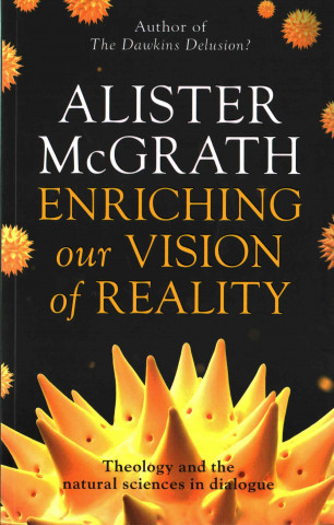 Kniha Enriching our Vision of Reality Alister McGrath
