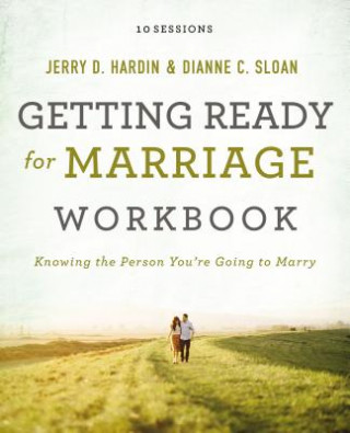 Carte Getting Ready for Marriage Workbook J. Hardin