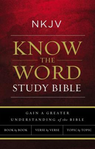 Kniha NKJV, Know The Word Study Bible, Hardcover, Red Letter Thomas Nelson