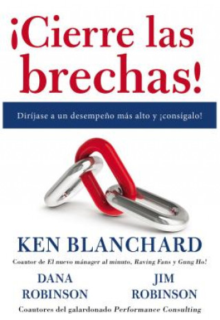 Livre !Cierre las brechas! Ken Blanchard