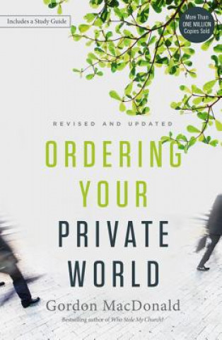 Kniha Ordering Your Private World Gordon MacDonald