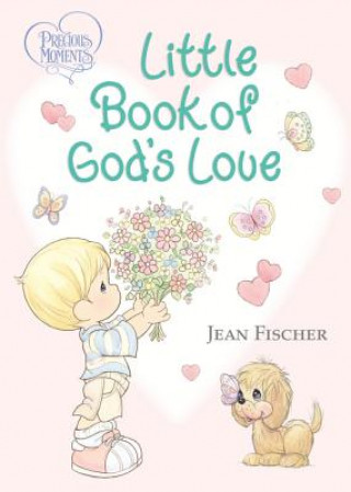 Carte Precious Moments: Little Book of God's Love Thomas Nelson