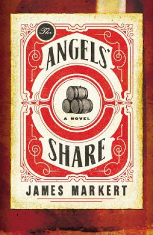 Livre Angels' Share James Markert