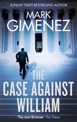 Könyv Case Against William Mark Gimenez
