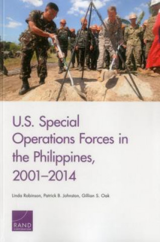 Kniha U.S. Special Operations Forces in the Philippines, 2001-2014 Linda Robinson