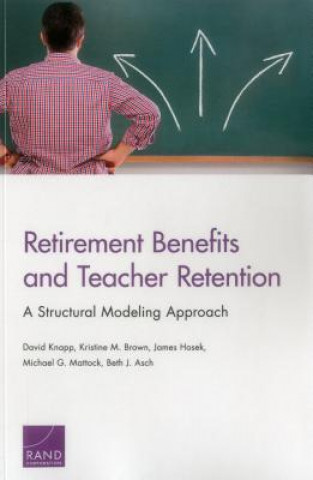 Book Retirement Benefits and Teacher Retention David Knapp