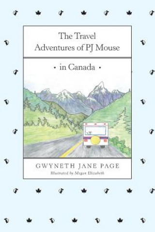 Carte Travel Adventures of Pj Mouse GWYNETH JANE PAGE