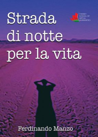 Livre Strada Di Notte Per La Vita FERDINANDO MANZO