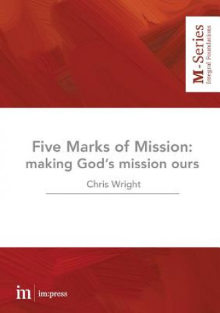 Carte Five Marks of Mission CHRISTOPHER WRIGHT