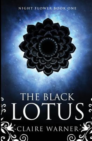 Libro Black Lotus Claire Warner