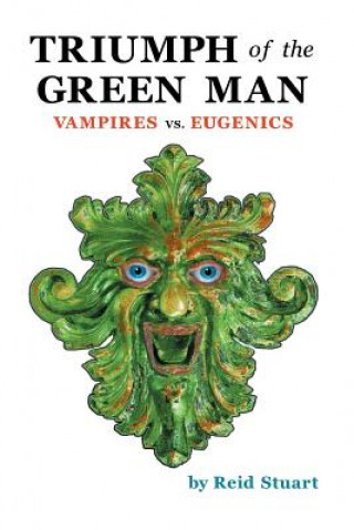 Könyv Triumph of the Green Man REID STUART