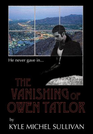 Kniha Vanishing of Owen Taylor KYLE MICHE SULLIVAN