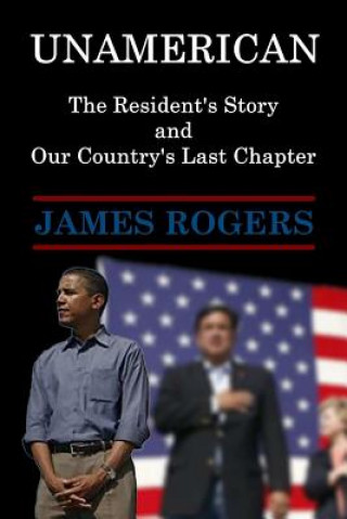 Buch UnAmerican JAMES ROGERS