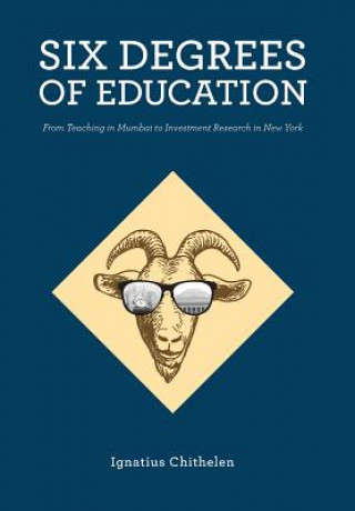 Kniha Six Degrees of Education IGNATIUS CHITHELEN