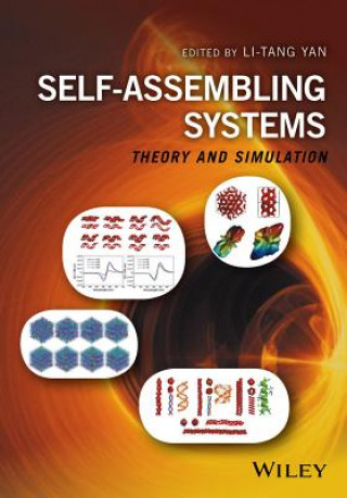 Knjiga Self-Assembling Systems - Theory and Simulation Li Tang Yan