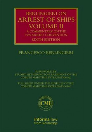 Livre Berlingieri on Arrest of Ships Volume II Francesco Berlingieri