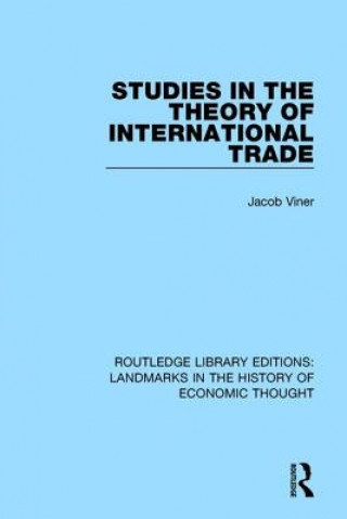 Könyv Studies in the Theory of International Trade Jacob Viner