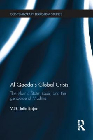 Könyv Al Qaeda's Global Crisis V. G. Julie Rajan