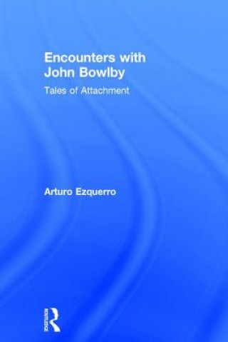 Buch Encounters with John Bowlby EZQUERRO