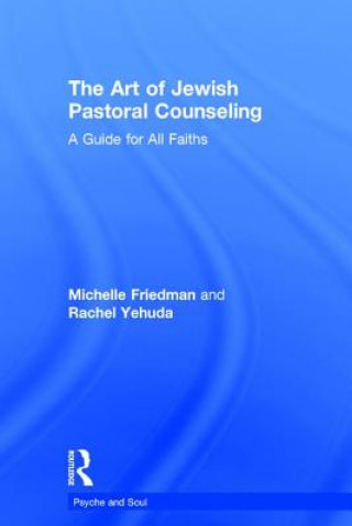 Книга Art of Jewish Pastoral Counseling FRIEDMAN