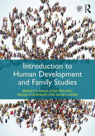 Carte Introduction to Human Development and Family Studies Walsh