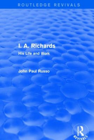 Книга I. A. Richards (Routledge Revivals) John Paul Russo