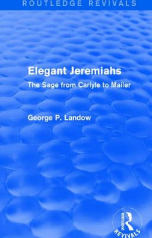 Buch Elegant Jeremiahs (Routledge Revivals) George P. Landow