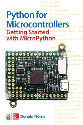 Könyv Python for Microcontrollers: Getting Started with MicroPython Donald Norris