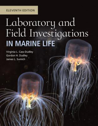 Книга Laboratory And Field Investigations In Marine Life Virginia L. Cass-Dudley