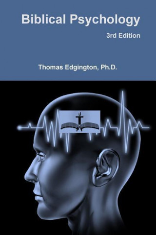 Book BIBLICAL PSYCHOLOGY -- 3RD EDITION EDGINGTON