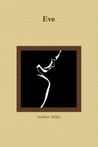 Könyv Eve Andrew Miller