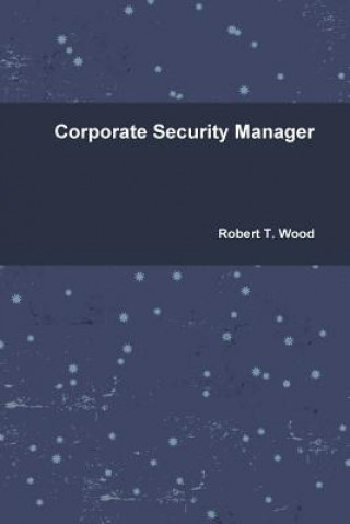 Carte Corporate Security Manager Robert T. Wood