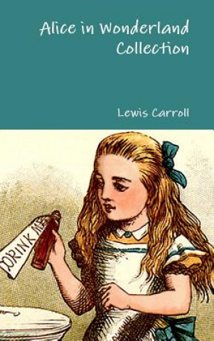 Buch Alice in Wonderland Collection Lewis Carroll