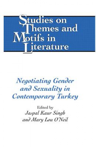 Carte Negotiating Gender and Sexuality in Contemporary Turkey Jaspal Kaur Singh