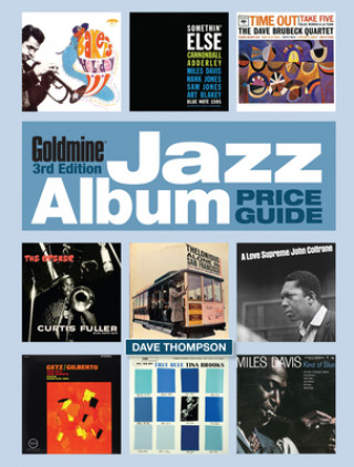 Kniha Goldmine Jazz Album Price Guide Dave Thompson