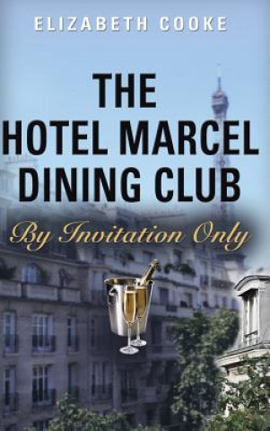 Carte Hotel Marcel Dining Club ELIZABETH COOKE
