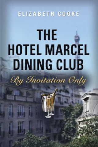 Βιβλίο Hotel Marcel Dining Club Professor of Law Elizabeth Cooke