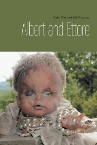 Book Albert and Ettore CURFOOT-MOLLINGTON