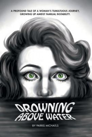 Carte Drowning Above Water PARRIS MICHAELS