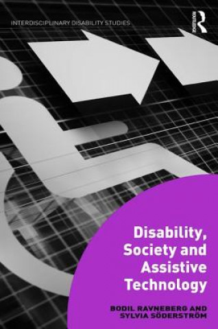 Kniha Disability, Society and Assistive Technology RAVNEBERG