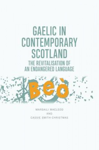 Libro Gaelic in Contemporary Scotland MACLEOD  MARSAILI ET