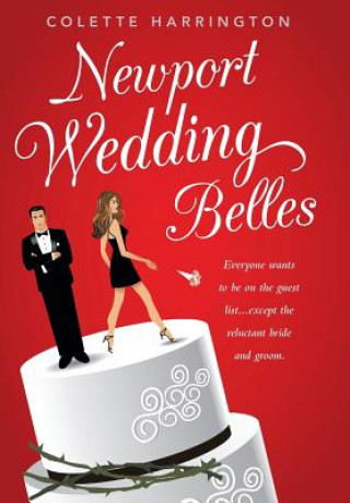 Книга Newport Wedding Belles COLETTE HARRINGTON