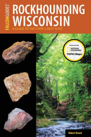 Książka Rockhounding Wisconsin Robert Beard