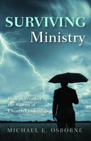 Carte Surviving Ministry MICHAEL E. OSBORNE