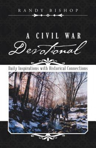 Książka Civil War Devotional RANDY BISHOP