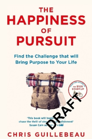 Book Happiness of Pursuit Chris Guillebeau