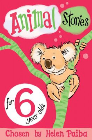 Könyv Animal Stories for 6 Year Olds PAIBA  HELEN