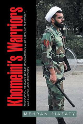 Kniha Khomeini's Warriors MEHRAN RIAZATY