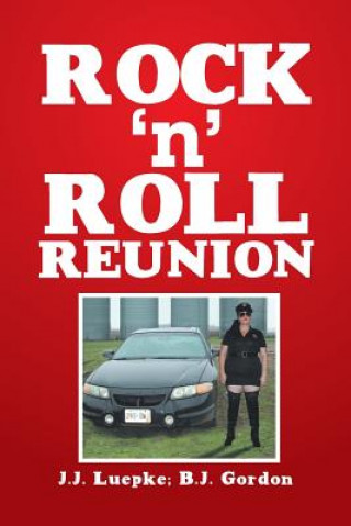 Livre Rock 'n' Roll Reunion J.J. LUEPKE