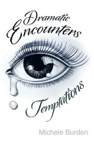 Knjiga Dramatic Encounters MICHELE BURDEN